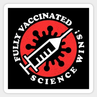 Fully Vaccinated - Science Wins! ✅ V2 Sticker